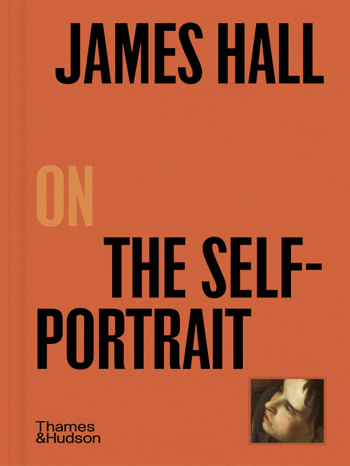 Title details for James Hall on the Self-Portrait (Pocket Perspectives) by James Hall - Available